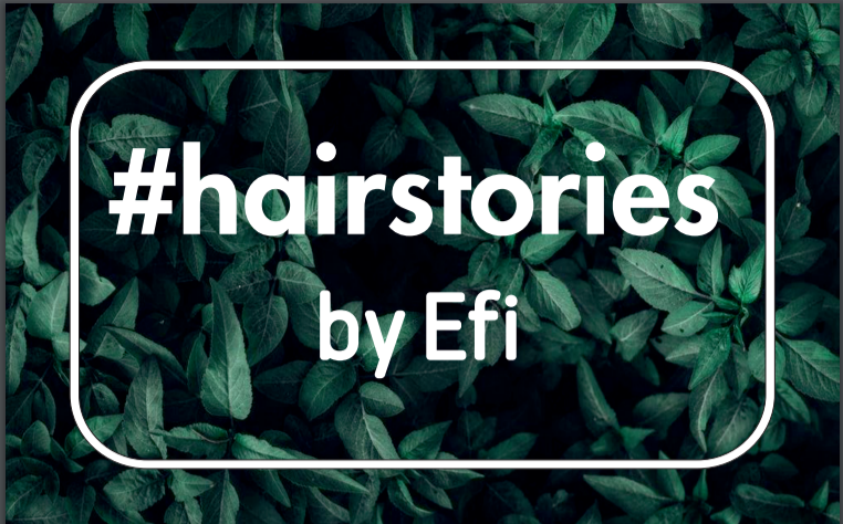 Hair stories by Efi Preventi...